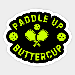 Paddle Up Buttercup Pickleball Sticker